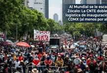 Al Mundial se le escapa el Zócalo: La CNTE doblega la logística de inauguración en CDMX (al menos por ahora) Cnte