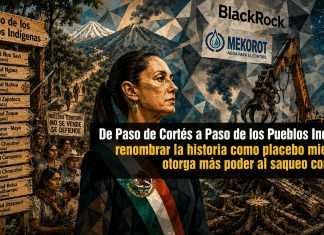 De Paso de Cortés a Paso de los Pueblos Indígenas: renombrar la historia como placebo mientras se otorga más poder al saqueo corporativo | Por Pastor Delgado PASODECORTES