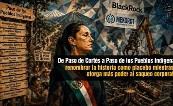 De Paso de Cortés a Paso de los Pueblos Indígenas: renombrar la historia como placebo mientras se otorga más poder al saqueo corporativo | Por Pastor Delgado PASODECORTES